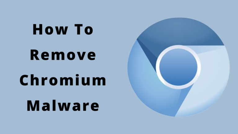 How To Remove Chromium Malware